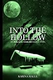 Into the Hollow