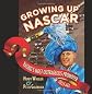 Growing up NASCAR : racing's most outrageous promoter tells all