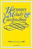 Harmony, Melody and Composition