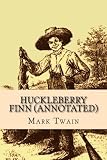Huckleberry Finn (Annotated)
