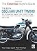Triumph 350 & 500 Twins: 3TA, 5TA Speed Twin, Tiger 90, T100A, T100SS, T100 Tiger, T100S, T100T, T100C, T100R, TR5T, T100D Daytona Series 2 (Essential Buyer's Guide)