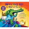Waking Up Is Hard To Do (Book & CD)