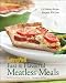  : EatingWell Fast & Flavorful Meatless Meals: 150 Healthy Recipes Everyone Will Love (EatingWell)