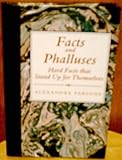 Facts and phalluses