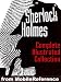  : Sherlock Holmes by Arthur Conan Doyle: The Complete Illustrated Collection. Published by MobileReference (mobi).