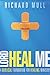 Lord Heal Me