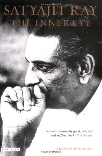 satyajit ray the inner eye the biography of a master film maker