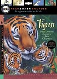 Tigress (Read, Listen, & Wonder)