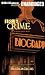 True Crime (Nathan Heller Series)