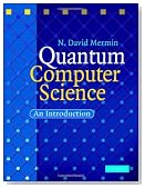 Quantum Computer Science: An Introduction