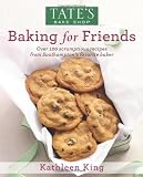 Tate's Bake Shop: Baking For Friends: Kathleen King 9780578102580: Tate's Bake Shop: Baking For Friends