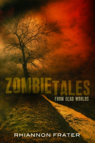 Zombie Tales from Dead Worlds