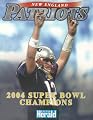 New England Patriots: 2004 Super Bowl Champions