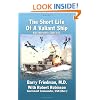 The Short Life of a Valiant Ship: USS Meredith (DD434)
