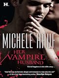 Her Vampire Husband (Hqn)