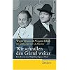 Wir schnallen den G�rtel weiter: Eine Essenz aus "H�uptling Eigener Herd"