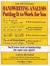 Handwriting Analysis : Putting It to Work for You