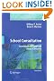 School Consultation: Conceptual and Empirical Bases of Practice (Issues in Clinical Child Psychology)