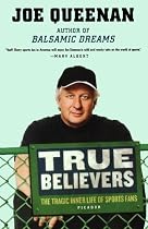 True Believers: The Tragic Inner Life of Sports Fans