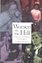 Women on the Hill: A History of Women in Congress (Women Then--Women Now)