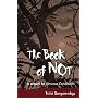 The Book of Not: A Sequel to Nervous Conditions