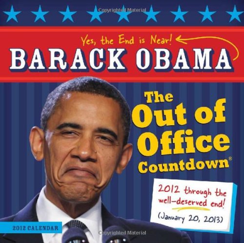 2012 Barack Obama Out is Near