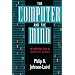 The Computer and the Mind: An introduction to Cognitive Science