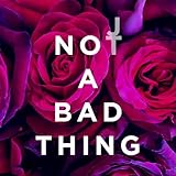 Not a Bad Thing by Timberlake, Justin (2014-04-22)【並行輸入品】