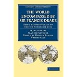 the world encompassed by sir francis drake being his next voyage to that to nombre de dios collated with an