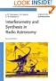 Interferometry and Synthesis in Radio Astronomy