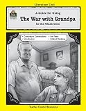 A Guide for Using The War with Grandpa in the Classroom