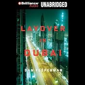 Layover in Dubai | [Dan Fesperman]
