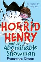 Horrid Henry and the Abominable Snowman: Bk. 14