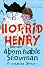 Horrid Henry and the Abominable Snowman: Bk. 14