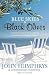 Blue Skies and Black Olives