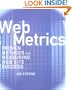 Web Metrics: Proven Methods for Measuring Web Site Success