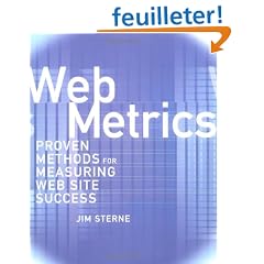 Web Metrics: Proven Methods for Measuring Web Site Success