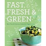 Fast, Fresh, and Green