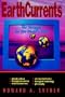 EarthCurrents: The Struggle for the World's Soul
