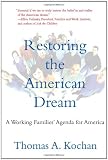 Buy : Restoring the American Dream: A Working Families` Agenda for America