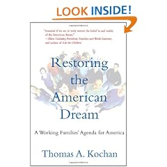 Restoring the American Dream: A Working Families' Agenda for America