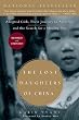 The Lost Daughters of China: Adopted Girls, Their Journey to America, and the Search for a Missing Past