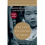 The Lost Daughters of China: Adopted Girls, Their Journey to America, and the Search for a Missing Past