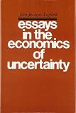 Essays in the economics of uncertainty