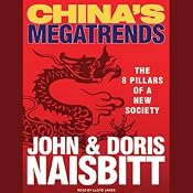 China's Megatrends: The 8 Pillars of a New Society | [John Naisbitt, Doris Naisbitt]