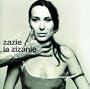 Zazie / La Zizanie