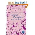 Einmal Paradies und zur�ck