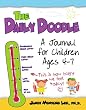 The Daily Doodle: A Journal for Children Ages 4-7