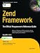Zend Framework: The Official Programmer’s Reference Guide