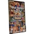 What Babies Can Do: An Activity-Based Guide to Infant... by 